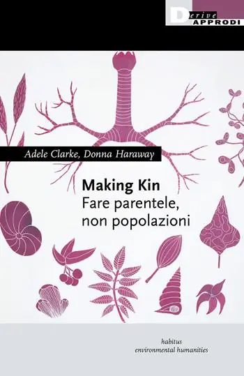 Offerta Del Giorno Making Kin. Fare parentele, non popolazioni