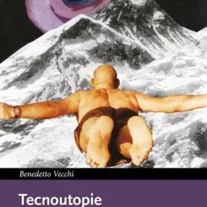Tecnoutopie Esclusivo