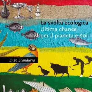 Più Venduto La svolta ecologica. Ultima chance per il pianeta e per noi