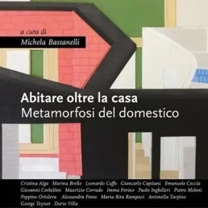 Abitare oltre la casa. Metamorfosi del domestico A Buon Prezzo