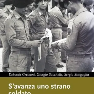 Solo Oggi S‘avanza uno strano soldato. Il movimento per la democratizzazione delle Forze armate (1970-1977)
