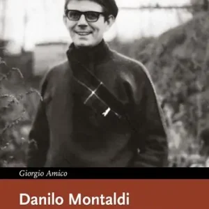 Prezzo Di Fabbrica Danilo Montaldi. Vita di un militante politico di base (1929-1975)