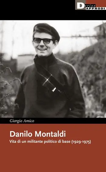Prezzo Di Fabbrica Danilo Montaldi. Vita di un militante politico di base (1929-1975)