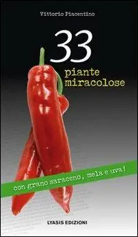 33 piante miracolose Ultime Pezzi