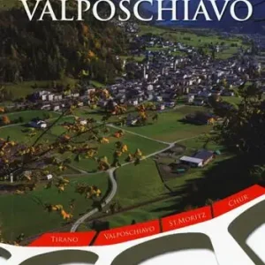Ultimissimo Modello Valposchiavo. Ediz. italiana e tedesca