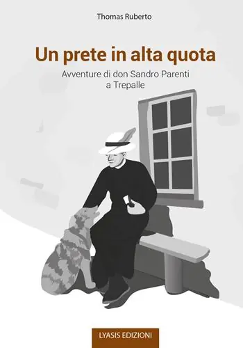 Offerta Un prete in alta quota. Avventure di don Sandro Parenti a Trepalle