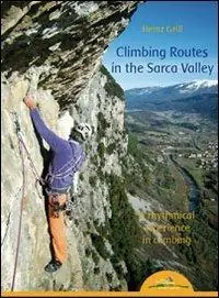 Climbing routes in the Sarca valley. A rhythmical experience in climbing Compra Oggi Stesso
