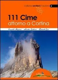 111 cime attorno a Cortina. Le vie normali Promozione