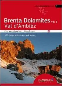 Offerta Brenta Dolomites. Val D‘Ambiez. 165 classic and modern rock routes. Vol. 1