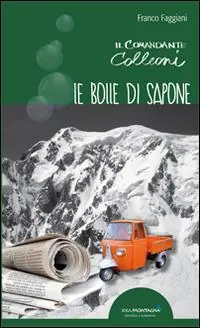 Ultime Pezzi Le bolle di sapone. Il comandante Colleoni