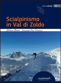 Scialpinismo in Val di Zoldo Non Perdere