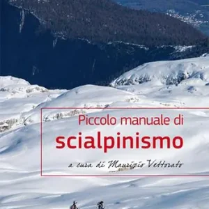 Piccolo manuale di scialpinismo Promozione Esclusiva