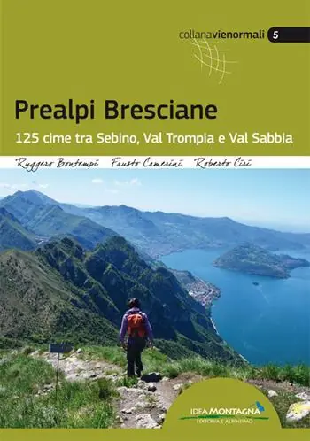 Promozione Prealpi bresciane. 125 cime tra Sebino, Val trompia e Val Sabbia
