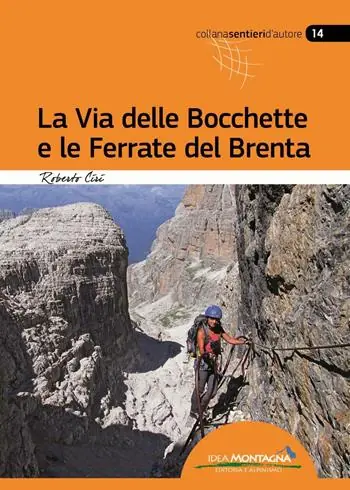 La via delle Bocchette e le ferrate del Brenta Offerta