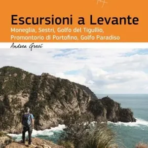 Escursioni a Levante. Moneglia, Sestri, Golfo del Tigullio, promontorio di Portofino, Golfo Paradiso Affare