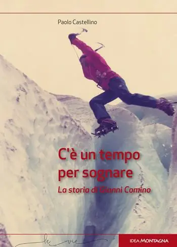 Scelto Dai Clienti C‘è un tempo per sognare. La storia di Gianni Comino