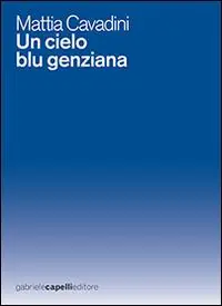 Promozione Un cielo blu genziana
