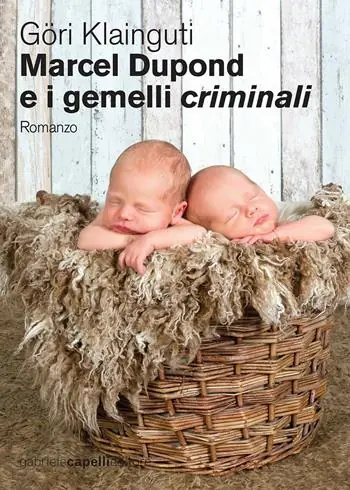 Novità Marcel Dupond e i gemelli criminali