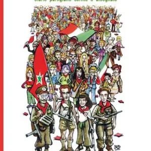 Affare Festa d‘aprile. Storie partigiane scritte e disegnate