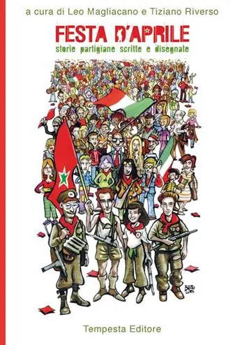 Affare Festa d‘aprile. Storie partigiane scritte e disegnate