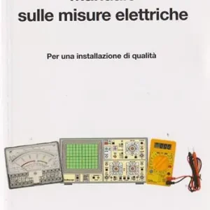 Saldi Manuale sulle misure elettriche. Per una installazione di qualità
