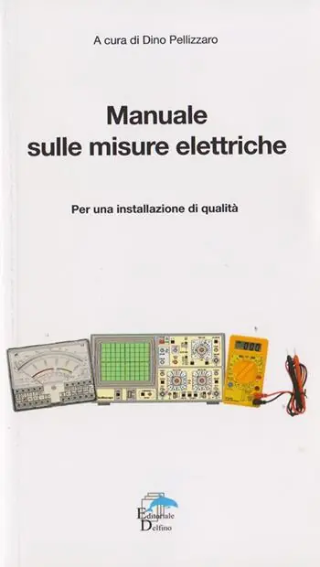 Saldi Manuale sulle misure elettriche. Per una installazione di qualità