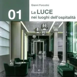 Compra Oggi Stesso La luce nei luoghi di ospitalità