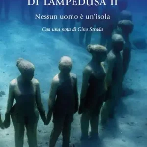 Subito Disponibile Sotto il cielo di Lampedusa II. Nessun uomo è un‘isola