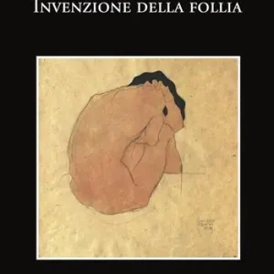 Invenzione della follia. Ediz. spagnola e italiana Ultimissimo Modello