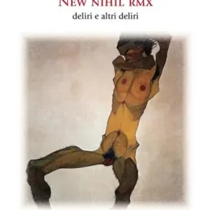 A Buon Prezzo New nihil rmx deliri e altri deliri