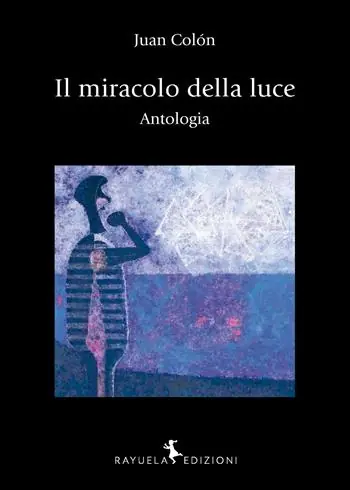 Il miracolo della luce. Antologia. Ediz. bilingue Ordina Subito