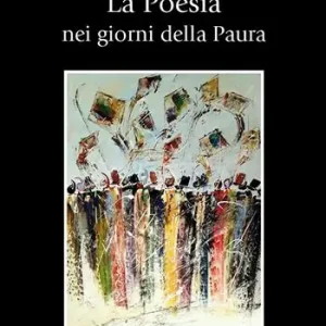 La poesia nei giorni della paura. Antologia Ultima Occasione
