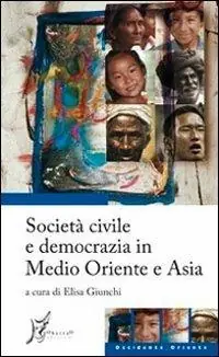 Promozione Società civile e democrazia in Medio Oriente e Asia