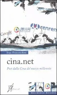 Occasione Cina.net. Post dalla Cina del nuovo millenio