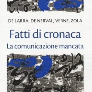 Fatti di cronaca. La comunicazione mancata Scelto Dai Clienti