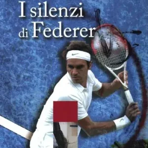 Quantità Limitata I silenzi di Federer