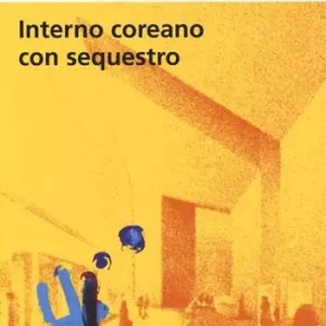 Popolare Interno coreano con sequestro