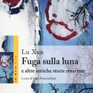 Fuga sulla luna e altre antiche storie rinarrate Offerta