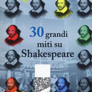 30 grandi miti su Shakespeare Economico