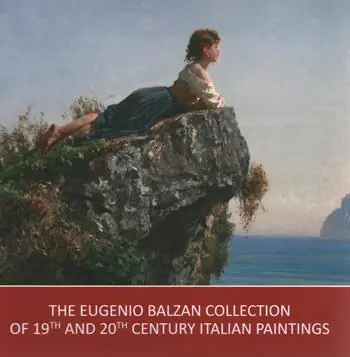 The Eugenio Balzan collection of 19th and 20th century Italian paintings. Ediz. a colori Ultime Pezzi