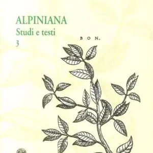 Alpiniana. Studi e testi. Vol. 3 Super Prezzo
