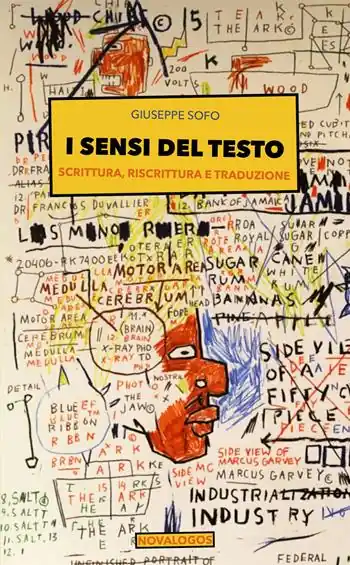 I sensi del testo. Scrittura, riscrittura e traduzione Professionale