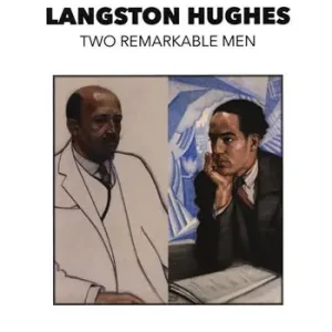 W.E.B. Du Bois and Langston Hughes. Two remarkable men Offerta Del Giorno