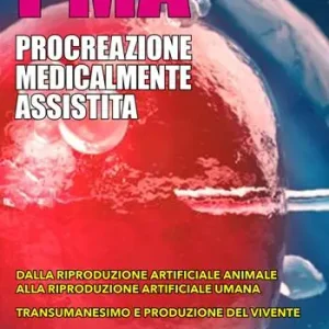 Offerta Del Giorno PMA. Procreazione medicalmente assistita. Ediz. integrale