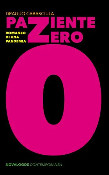 Paziente zero. Romanzo di una pandemia Miglior Prezzo