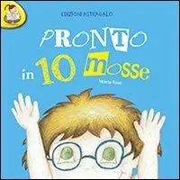 Pronto in 10 mosse. Con adesivi Ultime Pezzi