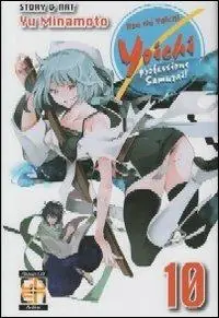 Economico Yoichi, professione samurai!. Vol. 10