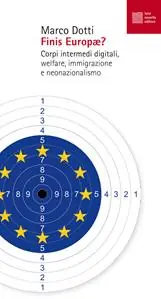 Compra Adesso Finis Europae? Corpi intermedi digitali, welfare, immigrazione e neonazionalismo