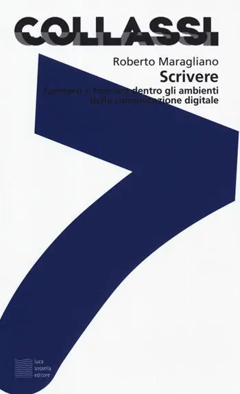 Scrivere. Formarsi e formare dentro gli ambienti della comunicazione digitale Esclusivo