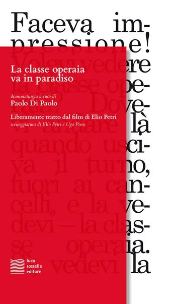 Promozione Esclusiva La classe operaia va in paradiso